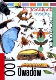 Na ścieżkach wiedzy. 100 Owadów. Autor: Krzysztof Jędrzejewski (red.). Dadada.pl Okładka książki Na ścieżkach wiedzy. 100 Owadów