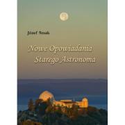 Okładka książki Nowe opowiadania starego astronoma