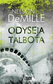 Odyseja Talbota - Nelson DeMille. Autor: DeMille Nelson. Dadada.pl Okładka książki Odyseja Talbota - Nelson DeMille