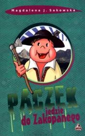 Pączek jedzie do Zakopanego. Autor: Magdalena J. Sakowska. Dadada.pl Okładka książki Pączek jedzie do Zakopanego