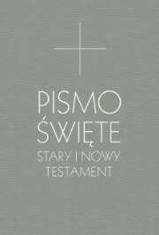 Okładka książki Pismo Święte ST i NT szare + Miłość jest łagodna
