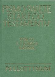 Pismo Święte ST Tom V-1 1-2 Księga Kronik. Autor: Hugolin Langkammer OFM. Dadada.pl Okładka książki Pismo Święte ST Tom V-1 1-2 Księga Kronik