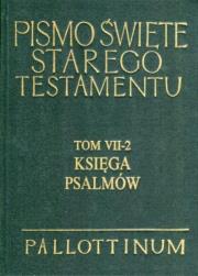 Pismo Święte ST Tom VII-2 Księga Psalmów. Autor: Ks. J. Łach. Dadada.pl Okładka książki Pismo Święte ST Tom VII-2 Księga Psalmów