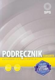 Podręcznik kursanta SPS - kategoria C+E, D+E. Autor: praca zbiorowa. Dadada.pl Okładka książki Podręcznik kursanta SPS - kategoria C+E, D+E