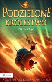 Okładka książki Podzielone królestwo. Tom 6. Pełny krąg