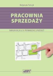 Pracownia sprzedaży Zbiór ćwiczeń Prowadzenie sprzedaży A.18. Autor: Małgorzata Pańczyk. Dadada.pl Okładka książki Pracownia sprzedaży Zbiór ćwiczeń Prowadzenie sprzedaży A.18