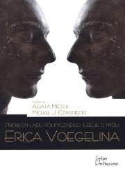 Okładka książki Problem ładu politycznego. Eseje o myśli Erica ...