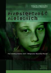 Okładka książki Przestępczość nieletnich