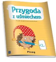 Przygoda z uśmiechem - Piszę. Autor: Magdalena Królak. Dadada.pl Okładka książki Przygoda z uśmiechem - Piszę