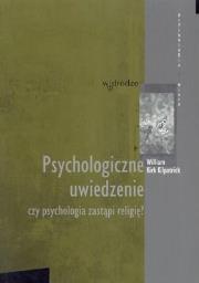 Psychologiczne uwiedzenie. Autor: Kilpatrick William Kirk. Dadada.pl Okładka książki Psychologiczne uwiedzenie
