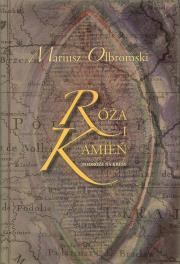 Okładka książki Róża i kamień. Podróże na kresy
