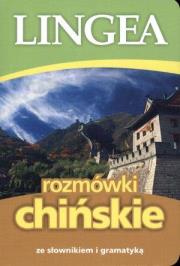Okładka książki Rozmówki chińskie ze słownikiem i gramatyką Lingea