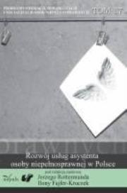 Okładka książki Rozwój usług asystenta osoby niepełnosprawnej