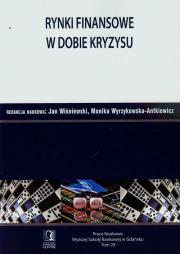 Rynki finansowe w dobie kryzysu. Autor: WISNIEWSKI JAN. Dadada.pl Okładka książki Rynki finansowe w dobie kryzysu