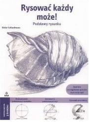 Rysować każdy może. Autor: Schlautmann Dieter. Dadada.pl Okładka książki Rysować każdy może