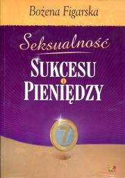 Okładka książki Seksualność sukcesu i pieniędzy