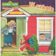Sezamkowy Zakątek. Ulubione bajki 17 W szkole. Autor: praca zbiorowa. Dadada.pl Okładka książki Sezamkowy Zakątek. Ulubione bajki 17 W szkole