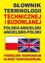 Słownik terminologii tech. i budowlanej pol-ang BR. Autor: Gordon Jacek. Dadada.pl Okładka książki Słownik terminologii tech. i budowlanej pol-ang BR