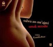 Smak miodu audiobook. Autor: an-Nu'ajmi Salwa. Dadada.pl Okładka książki Smak miodu audiobook