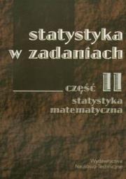 Okładka książki Statystyka w zadaniach cz.2 Statystyka matematyczn
