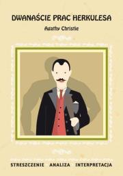 Streszczenia - Dwanaście prac Herkulesa. Autor: Bator Elżbieta. Dadada.pl Okładka książki Streszczenia - Dwanaście prac Herkulesa