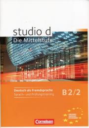 Studio d B2/2 Sprach- und Prufungstraining. Wydawca: Cornelsen. Dadada.pl Opakowanie Studio d B2/2 Sprach- und Prufungstraining