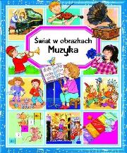 Świat w obrazkach - Muzyka. Autor: Beaumont Emilie. Dadada.pl Okładka książki Świat w obrazkach - Muzyka