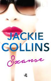 Szanse. Autor: Jackie Collins. Dadada.pl Okładka książki Szanse