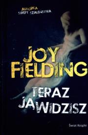 Teraz ją widzisz TW w.2014. Autor: Fielding Joy. Dadada.pl Okładka książki Teraz ją widzisz TW w.2014