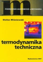 Termodynamika techniczna. Autor: Wiśniewski Stefan. Dadada.pl Okładka książki Termodynamika techniczna