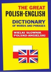 The Great Polish-English Dictionary of Words ... TW. Autor: Gordon Jacek. Dadada.pl Okładka książki The Great Polish-English Dictionary of Words ... TW