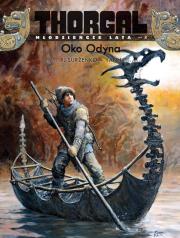 Thorgal. Młodzieńcze lata. Oko Odyna T.2 TW. Autor: Yann le Pennetier, Roman Surżenko. Dadada.pl Okładka książki Thorgal. Młodzieńcze lata. Oko Odyna T.2 TW