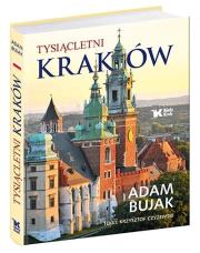 Tysiącletni Kraków w. polska. Autor: Adam Bujak Arturo Mari, Czyżewski Krzysztof. Dadada.pl Okładka książki Tysiącletni Kraków w. polska