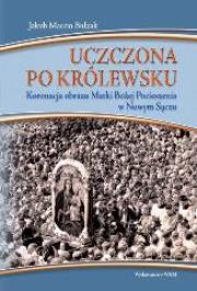 Uczczona po królewsku. Autor: Jakub Marcin Mulzak. Dadada.pl Okładka książki Uczczona po królewsku