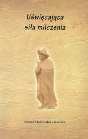 Uświęcająca siła milczenia. Autor: Ranschahr Hossein. Dadada.pl Okładka książki Uświęcająca siła milczenia