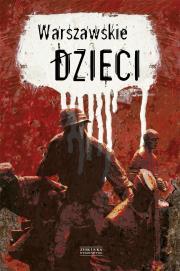 Okładka książki Warszawskie dzieci
