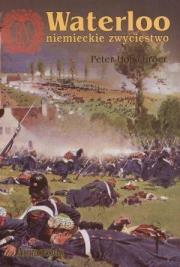 Okładka książki Waterloo - niemieckie zwycięstwo