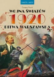 Okładka książki Wojna światów 1920 Bitwa Warszawska