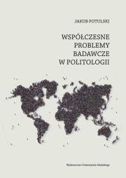 Okładka książki Współczesne problemy badawcze politologii