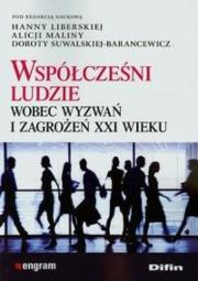 Okładka książki Współcześni ludzie wobec wyzwań i zagrożeń XXI w