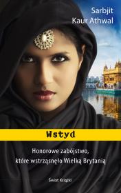 Wstyd. Autor: Sarbjit Kaur Athwal. Dadada.pl Okładka książki Wstyd
