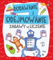 Okładka książki Zabawy w liczenie. Dodawanie i odejmowanie