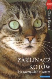 Zaklinacz kotów. Jak rozmawiać z kotem. Autor: Claire Bessant. Dadada.pl Okładka książki Zaklinacz kotów. Jak rozmawiać z kotem