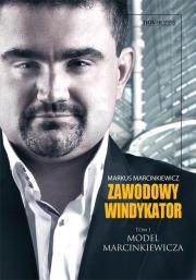 Okładka książki Zawodowy windykator. Tom I. Model Marcinkiewicza