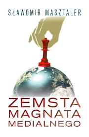 Okładka książki Zemsta magnata medialnego