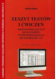 Zeszyt testów i ćwiczeń. Kwalifikacja A.35. Autor: Bożena Padurek. Dadada.pl Okładka książki Zeszyt testów i ćwiczeń. Kwalifikacja A.35