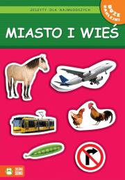 Okładka książki Zeszyty dla najmłodszych. Miasto i wieś