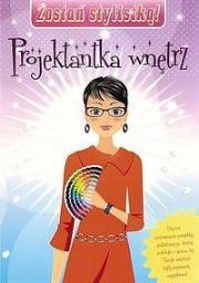 Okładka książki Zostań stylistką - Projektantka wnętrz