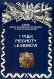 1 pułk piechoty legionów. Autor: Markert Wojciech. Dadada.pl Okładka książki 1 pułk piechoty legionów