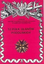 12 pułk ułanów podolskich. Autor: Jan Stanisław Wojciechowski. Dadada.pl Okładka książki 12 pułk ułanów podolskich